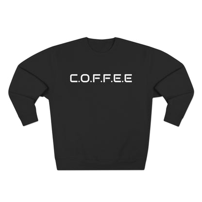 Adult Coffee Christian White Words Only Crewneck