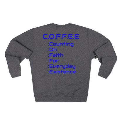 Adult Coffee Christian Blue Words Only Crewneck