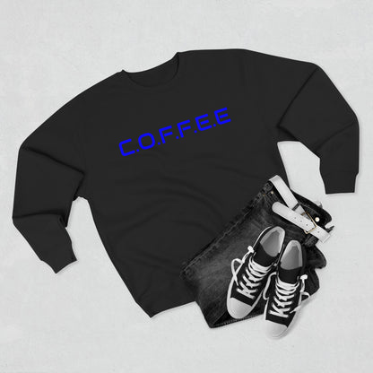 Adult Coffee Christian Blue Words Only Crewneck