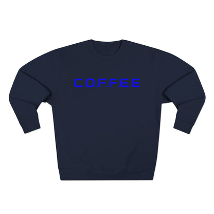 Adult Coffee Christian Blue Words Only Crewneck