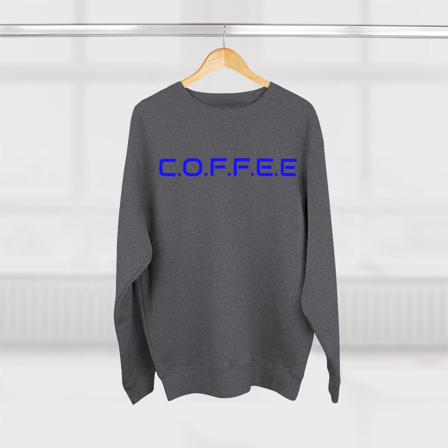 Adult Coffee Christian Blue Words Only Crewneck