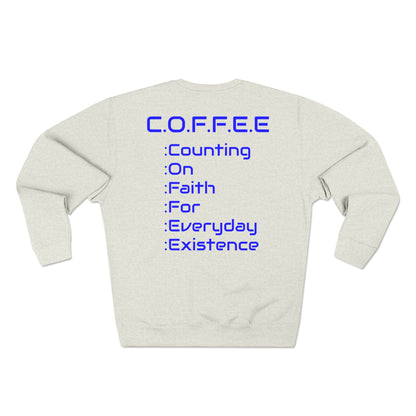 Adult Coffee Christian Blue Words Only Crewneck