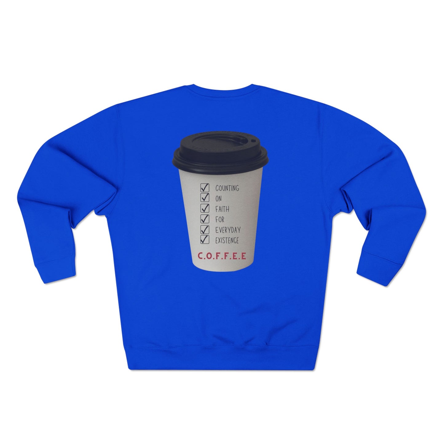 Adult Coffee Christian White Words & Image Crewneck