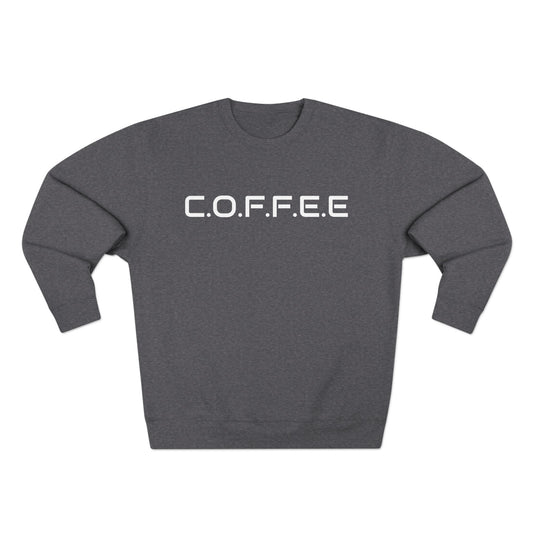 Adult Coffee Christian White Words & Image Crewneck