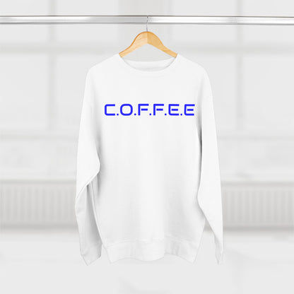 Adult Coffee Christian Blue Words Only Crewneck