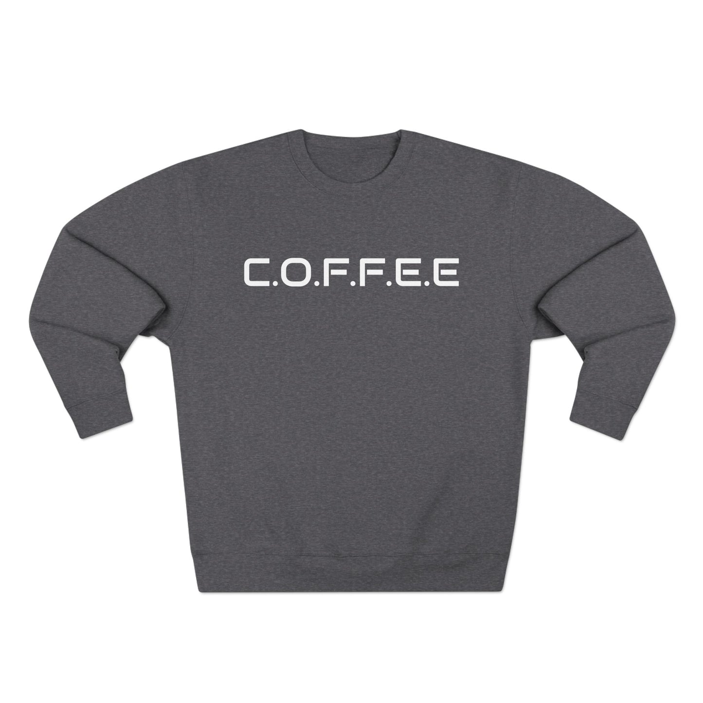 Adult Coffee Christian White Words Only Crewneck