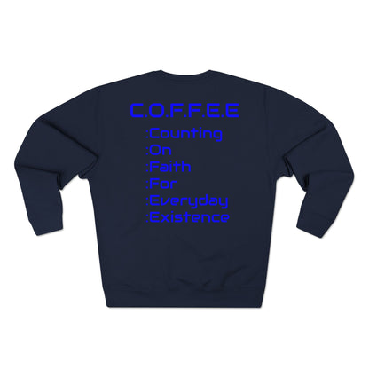 Adult Coffee Christian Blue Words Only Crewneck