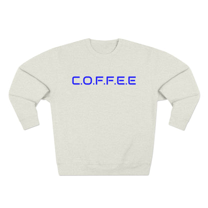 Adult Coffee Christian Blue Words Only Crewneck